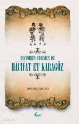 Histoires Choisies de Hacivat et Karagöz Anonim