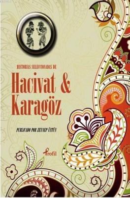 Historias Seleccionadas de Hacivat - Karagöz Anonim