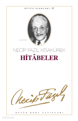 Hitabeler (Kod:21) Necip Fazıl Kısakürek