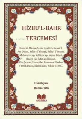 Hizbu'l-Bahr Tercemesi Hamza Tatlı