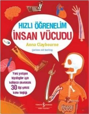 Hızlı Öğrenelim - İnsan Vücudu Anna Claybourne