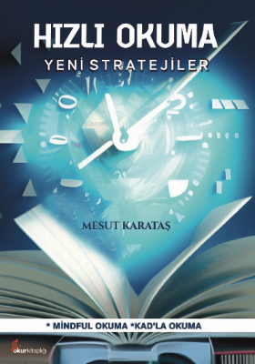 Hızlı Okuma;Yeni Stratejiler Mesut Karataş