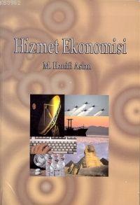 Hizmet Ekonomisi Hanifi Aslan