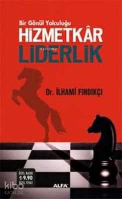 Hizmetkar Liderlik İlhami Fındıkçı