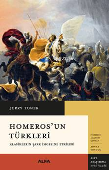 Homeros'un Türkleri Jerry Toner