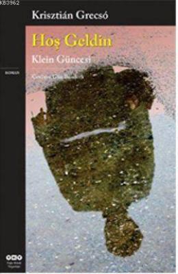 Hoş Geldin - Klein Güncesi Krisztian Grecso