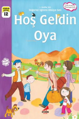 Hoş Geldin Oya ;1.Sınıflar İçin Eser Ünalan Şenler