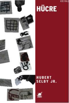 Hücre Hubert Selby Jr.