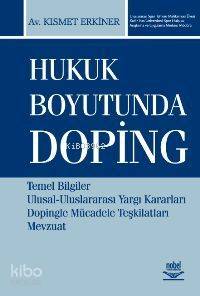 Hukuk Boyutunda Doping Kısmet Erkiner