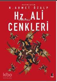 Hz. Ali Cenkleri N. Ahmet Özalp