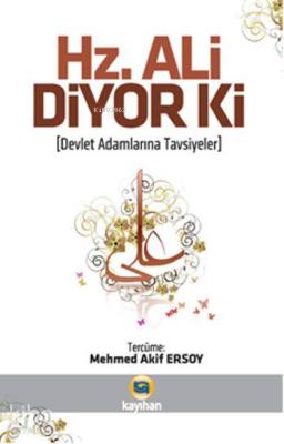 Hz. Ali Diyor ki