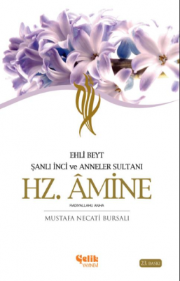 Hz. Amine Mustafa Necati Bursalı