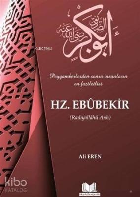 Hz. Ebubekir Ali Eren