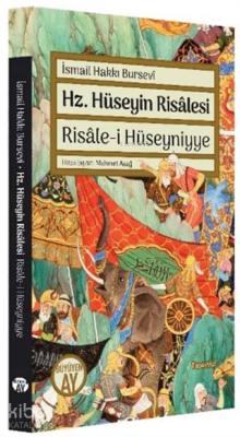 Hz. Hüseyin Risalesi - Risale-i Hüseyniyye İsmail Hakkı Bursevi