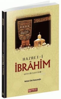 Hz. İbrahim (a.s) Mahmut Sami Ramazanoğlu