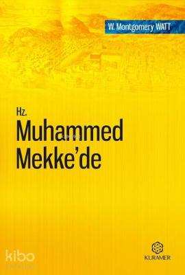 Hz. Muhammed Mekke'de W. Montgomery Watt