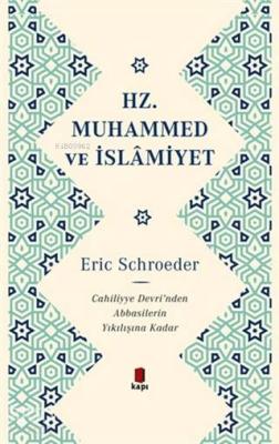 Hz. Muhammed ve İslamiyet Eric Schroeder