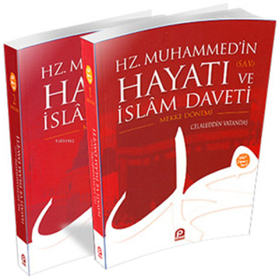 Hz. Muhammed'in (sav.) Hayatı ve İslâm Daveti (Karton Kapak, 2 Cilt) C