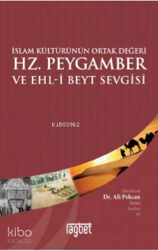 Hz. Peygamber ve Ehli Beyt Sevgisi Ali Pekcan