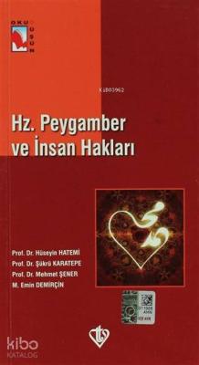 Hz. Peygamber ve İnsan Hakları Hüseyin Hatemî