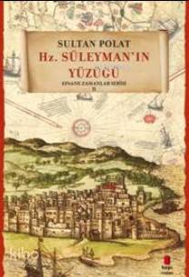 Hz. Süleyman'ın Yüzüğü Sultan Polat