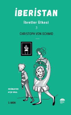 İberistan - İbretler Ülkesi 3 Christoph Von Schmid