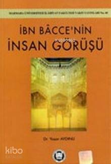 İbn Baccenin İnsan Görüşü Yaşar Aydınlı