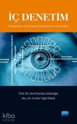 İç Denetim; Uluslararası İç Denetim Standartları ile Uyumlu Cevdet Yiğ