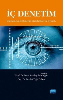 İç Denetim; Uluslararası İç Denetim Standartları ile Uyumlu Cevdet Yiğ