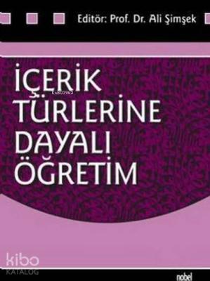 İçerik Türlerine Dayalı Öğretim Ali Şimşek