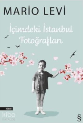 İçimdeki İstanbul Fotoğrafları Mario Levi