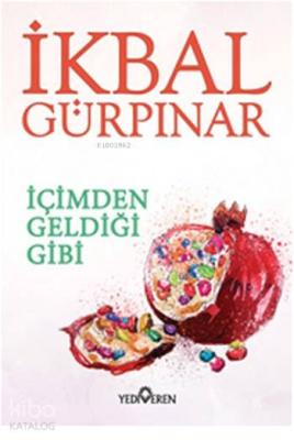 İçimden Geldiği Gibi İkbal Gürpınar