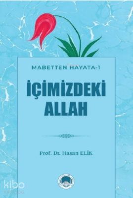 İçimizdeki Allah Hasan Elik