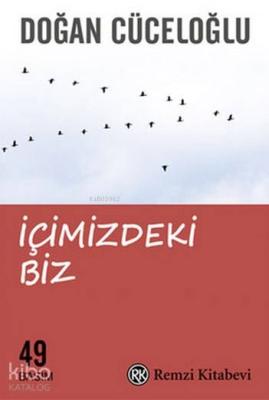 İçimizdeki Biz Doğan Cüceloğlu