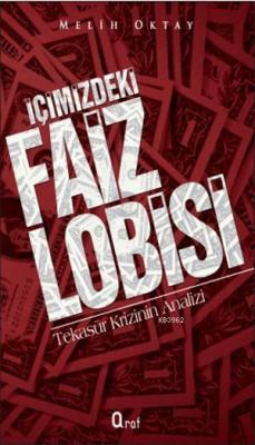 İçimizdeki Faiz Lobisi Melih Oktay