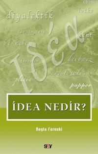 İdea Nedir? Nayla Faroukı