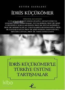 İdris Küçükömer'le Türkiye Üstüne Tartışmalar İdris Küçükömer