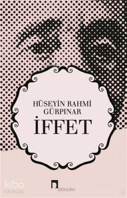 İffet Hüseyin Rahmi Gürpınar