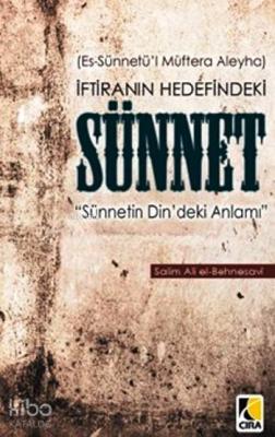 İftiranın Hedefindeki Sünnet Salim Ali el-Behnesavi