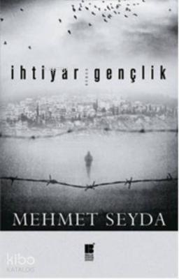 İhtiyar Gençlik Mehmet Seyda