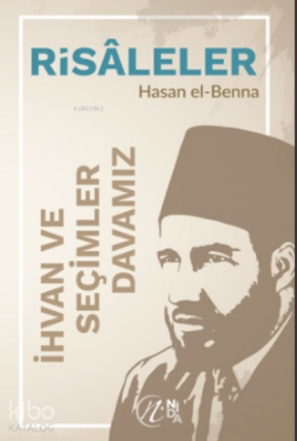 Ihvan Ve Seçimler - Davamız Hasan El-Benna