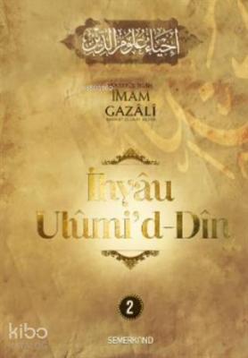 İhyau Ulumid'd - Din 2 İmam Gazali