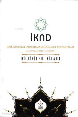 İKAD İlmi, Kültürel Araştırma ve Düşünce Toplantıları 26 30 Ocak 2015 