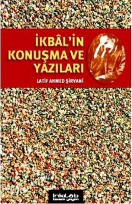 İkbal'in Konuşma ve Yazıları Latif Ahmed Şirvani