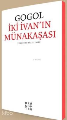 İki İvan'ın Münakaşası Nikolay Vasılyevic Gogol