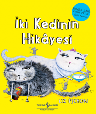 İki Kedinin Hikayesi Liz Pichon