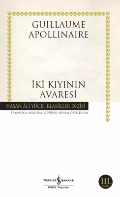 İki Kıyının Avaresi Guillaume Apollinaire