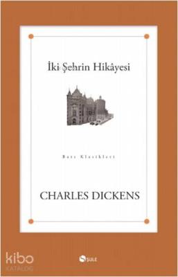 İki Şehrin Hikayesi Charles Dickens