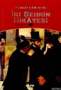 İki Şehrin Hikayesi Charles Dickens