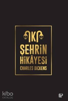 İki Şehrin Hikayesi Charles Dickens